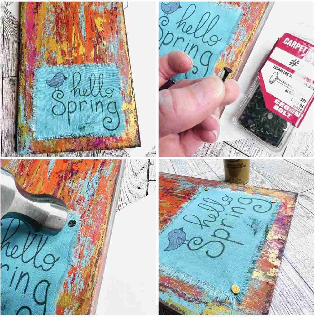 hello spring printed on material and tacked onto wood